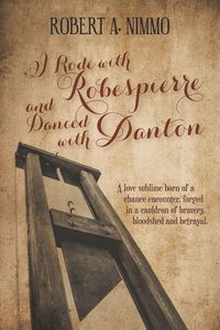 Produktbild: I Rode with Robespierre and Danced with Danton