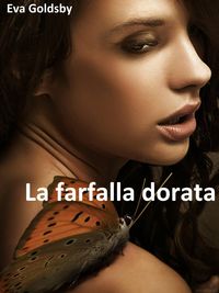 Produktbild: La farfalla dorata