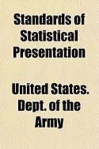 Bild vom Artikel Standards of Statistical Presentation vom Autor United States Dept of the Army