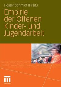 Produktbild: Empirie der Offenen Kinder- und Jugendarbeit