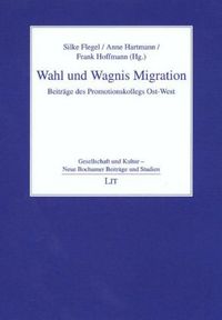 Produktbild: Wahl und Wagnis Migration