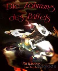 Produktbild: Die Z&auml;hmung des B&uuml;ffels