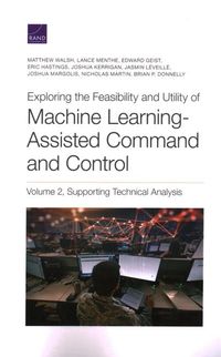 Produktbild: Exploring the Feasibility and Utility of Machine Learning-Assisted Command and Control