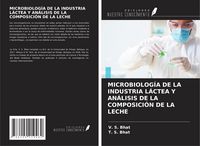 Produktbild: Microbiolog&iacute;a De La Industria L&aacute;ctea Y An&aacute;lisis De La Composici&oacute;n De La Leche