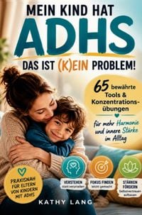 Produktbild: Mein Kind hat ADHS - das ist (k)ein Problem