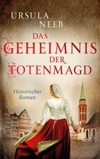 Produktbild: Das Geheimnis der Totenmagd (Nur bei uns!)