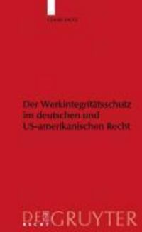 Produktbild: Werkintegrit&auml;tsschutz im deutschen und US-amerikanischen Recht