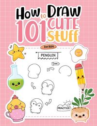 Produktbild: How To Draw 101 Cute Stuff For Kids