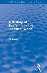 Produktbild: A History of Seafaring in the Classical World (Routledge Revivals)