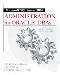 Produktbild: Microsoft SQL Server 2008 Administration for Oracle DBAs