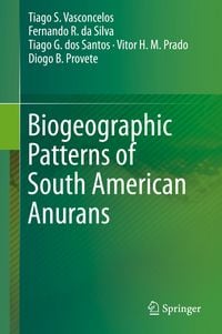 Produktbild: Biogeographic Patterns of South American Anurans