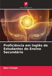 Produktbild: Profici&ecirc;ncia em Ingl&ecirc;s de Estudantes do Ensino Secund&aacute;rio