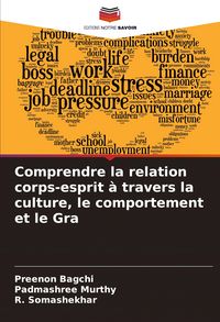 Produktbild: Comprendre la relation corps-esprit &agrave; travers la culture, le comportement et le Gra