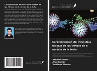 Produktbild: Caracterizaci&oacute;n del virus dela tristeza de los c&iacute;tricos en el noreste de la India