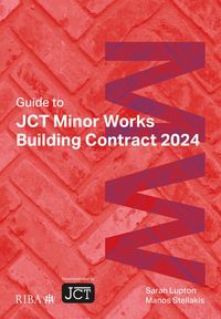 Produktbild: Guide to JCT Minor Works Building Contract 2024