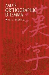 Produktbild: Asia's Orthographic Dilemma