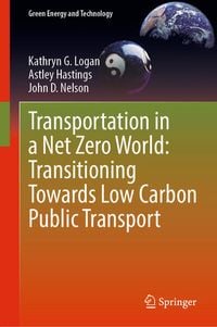Produktbild: Transportation in a Net Zero World: Transitioning Towards Low Carbon Public Transport