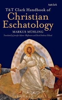 Produktbild: T&T Clark Handbook of Christian Eschatology
