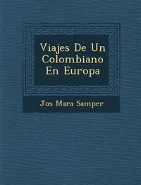 Produktbild: Viajes De Un Colombiano En Europa