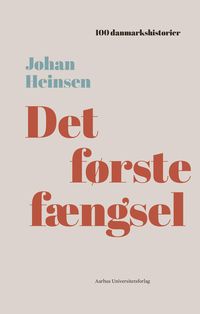 Produktbild: Det f&oslash;rste f&aelig;ngsel