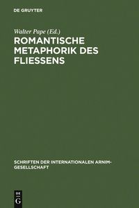 Produktbild: Romantische Metaphorik des Flie&szlig;ens