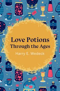 Produktbild: Love Potions Through the Ages