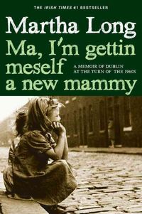 Produktbild: Ma, I'm Gettin Meself a New Mammy