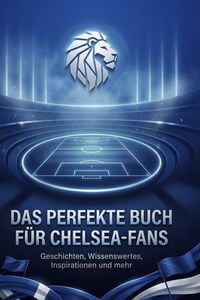 Produktbild: Das perfekte Buch f&uuml;r Chelsea-Fans