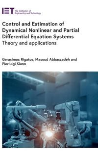 Produktbild: Control and Estimation of Dynamical Nonlinear and Partial Differential Equation Systems