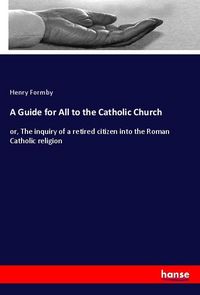 Produktbild: A Guide for All to the Catholic Church