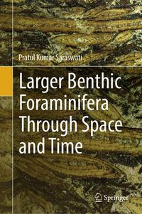 Produktbild: Larger Benthic Foraminifera Through Space and Time