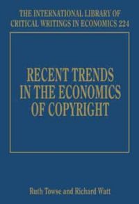 Produktbild: Recent Trends in the Economics of Copyright