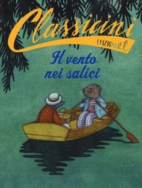 Produktbild: Il vento nei salici da Kenneth Grahame. Classicini