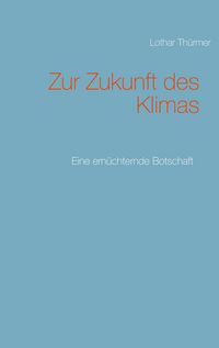 Produktbild: Zur Zukunft des Klimas