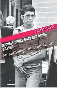 Produktbild: Michael Bruce Ross And Other Killers