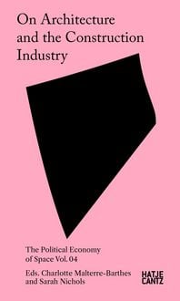 Produktbild: On Architecture and the Construction Industry