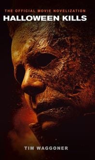 Produktbild: Halloween Kills: The Official Movie Novelization