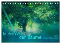 Produktbild: In der Welt der B&auml;ume (Tischkalender 2026 DIN A5 quer), CALVENDO Monatskalender