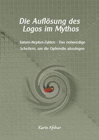 Produktbild: Die graue Reihe / Die Aufl&ouml;sung des Logos im Mythos
