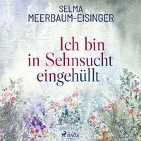 Produktbild: Ich bin in Sehnsucht eingeh&uuml;llt
