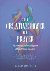 Produktbild: The Creative Power of Prayer