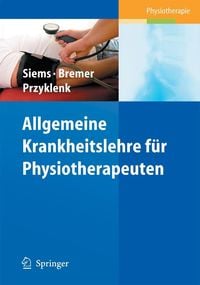 Bild vom Artikel Allgemeine Krankheitslehre für Physiotherapeuten vom Autor Werner Siems