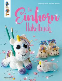 Produktbild: Das Einhorn-H&auml;kelbuch