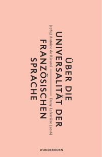 Produktbild: &Uuml;ber die Universalit&auml;t der Franz&ouml;sischen Sprache