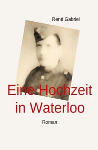 Produktbild: Eine Hochzeit in Waterloo Roman