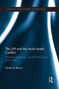 Produktbild: The UN and the Arab-Israeli Conflict