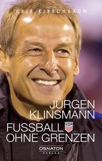 Produktbild: J&uuml;rgen Klinsmann - Fu&szlig;ball ohne Grenzen