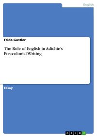 Produktbild: The Role of English in Adichie's Postcolonial Writing