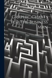 Produktbild: Graphic Charts For The Business Man
