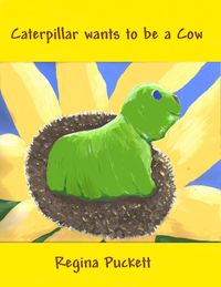 Produktbild: Caterpillar Wants to be a Cow